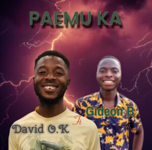David O.K – Paemu Ka ft Gideon B – Mp3 Download