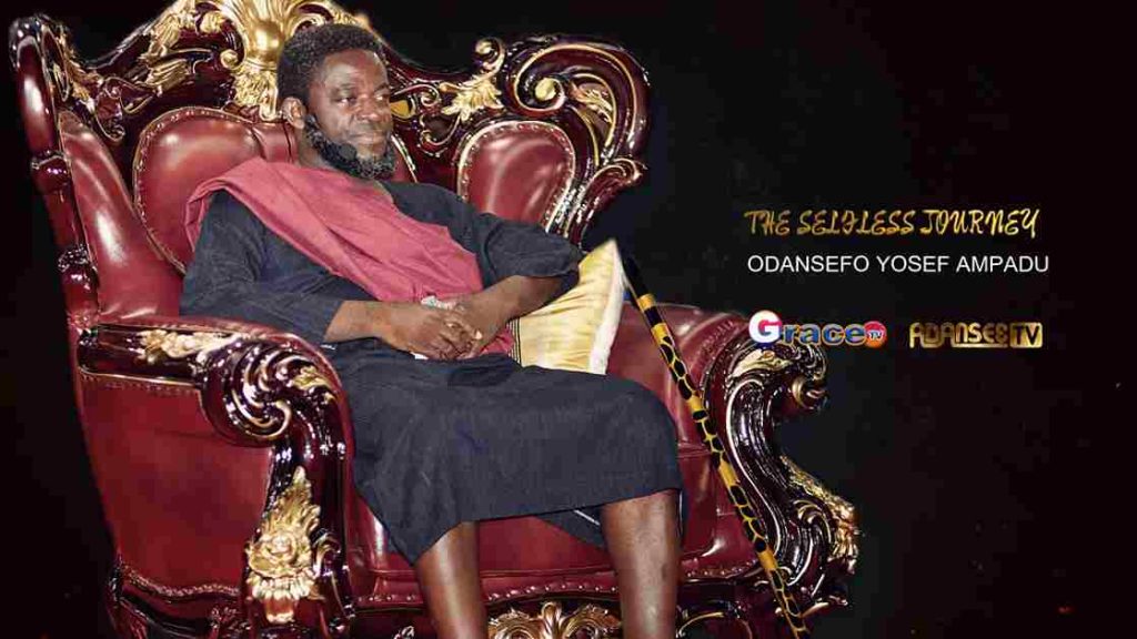 (((LIVE))) - THE SELFLESS JOURNEY OF ODANSEFO (AHOPAKYIRE AKWANTUO) Episode 47